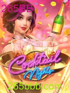 CocktailNights: Descubra o Novo Jogo Inovador com 265BB